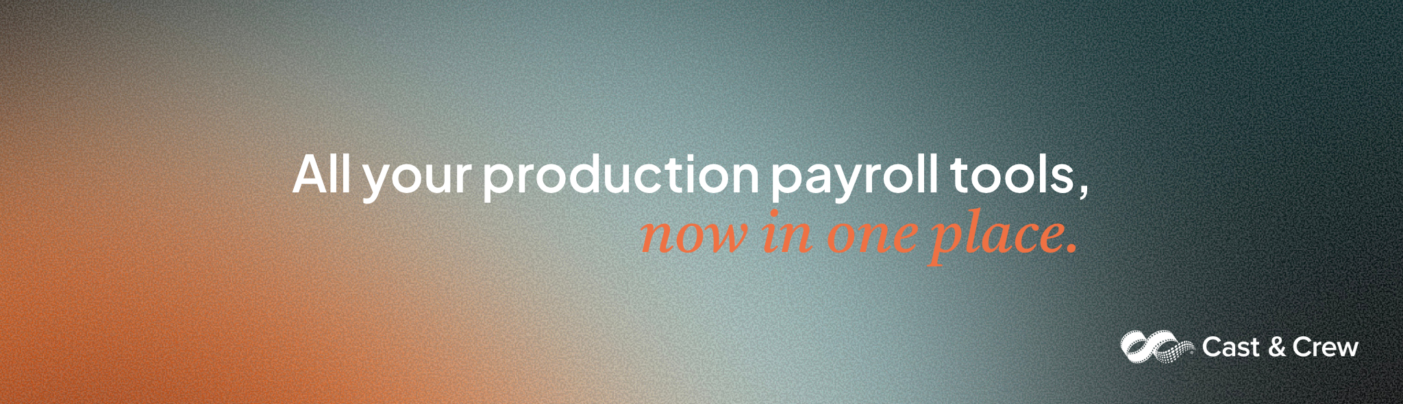Introducing Cast & Crew: One Platform To Solve All Your Production Payroll Needs
