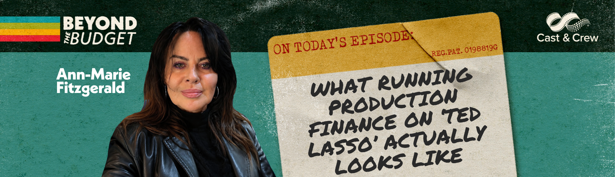 What Running Production Finance on ‘Ted Lasso’ Actually Looks Like With Ann-Marie Fitzgerald | Beyond the Budget